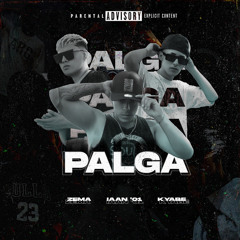 PALGA (feat. Iaan 01 & Kyabe)