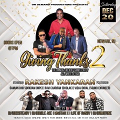 MASTAH X - GIVE THANKS MIX PORTION [ CHUTNEY • SOCA • INDIAN REMIX ]. - RAKESH YANKARAN LIVE