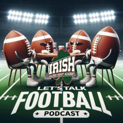 Let's Talk Football Podcast - Sacred Heart Week 5 Coach Wheaton