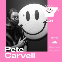 Fresh Soup 021: Pete Carvell