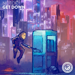 NOTOK - Get Down