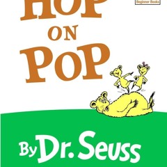 ⭐[PDF]⚡ Hop on Pop (Beginner Books(R)) ipad