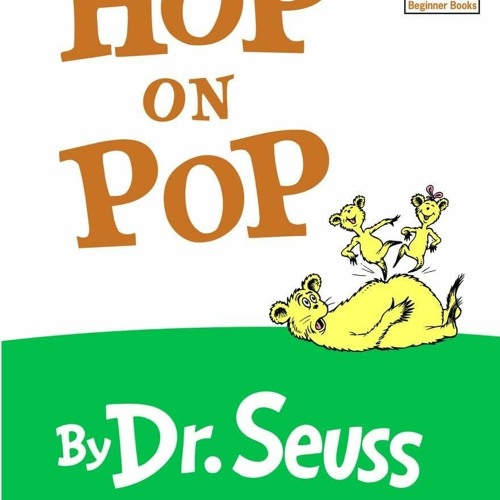 ⭐[PDF]⚡ Hop on Pop (Beginner Books(R)) ipad