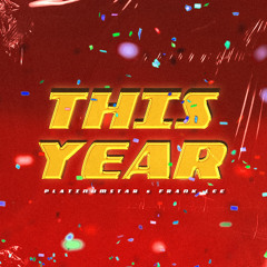This Year(feat. Frank Lee)