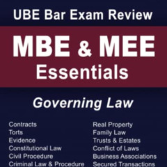 [Get] EPUB 🗂️ MBE & MEE Essentials Governing Law: UBE Bar Exam Review by Sterling Te