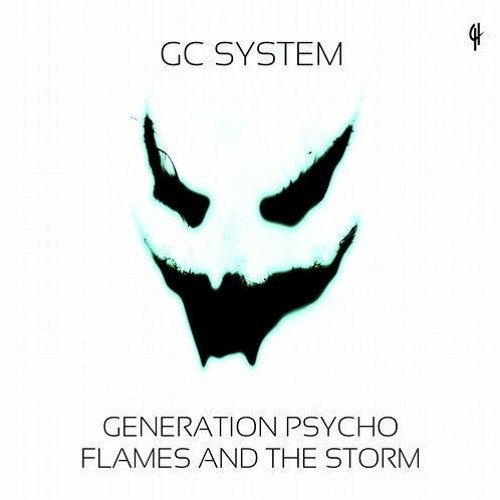 GC System - Generation Psycho (Original Mix)