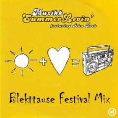 Musikk - Summer Lovin' (Blekttause Festival Mix)
