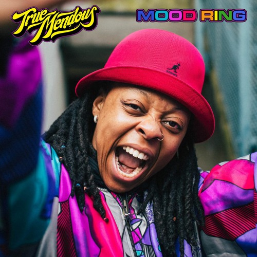 TrueMendous - Mood Ring