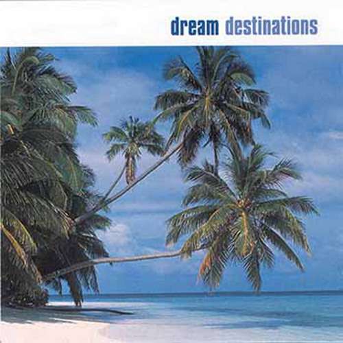 Dream Destinations