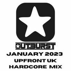 Outburst - January 2023 Upfront Hardcore Mix - (Free Download)