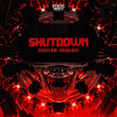 Disaster Mind X UnderGalaxies - Shutdown (#SGR055)