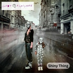 Shiny Thing (radio Edit)