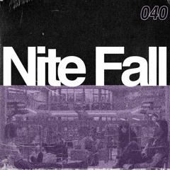 Make 2nite | Nite Fall #040