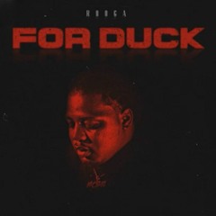 JHE Rooga - For Duck (Explicit Version)