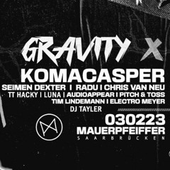 Gravity X w/ KomaCasper @Mauerpfeiffer [Warmup-Set]