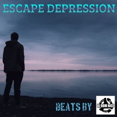 ESCAPE DEPRESSION