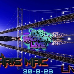 Djs Factory Live 30-8-23