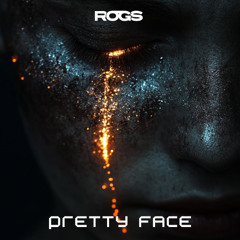 PREMIERE | ROGS - Pretty Face (Free Download)