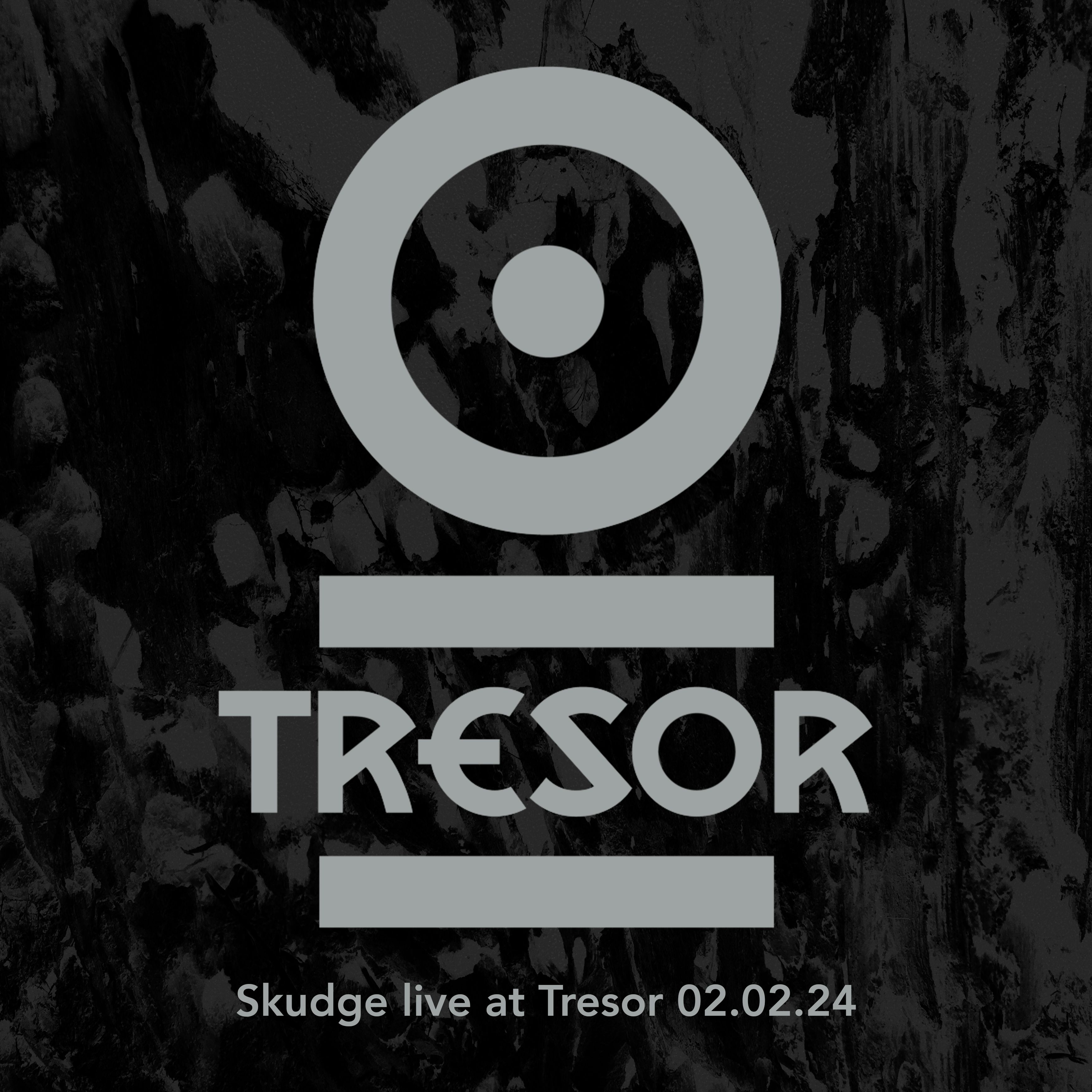 SKUDGE LIVE AT TRESOR 02.02.24