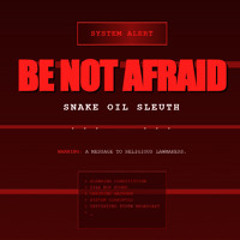 #0018: Be Not Afraid