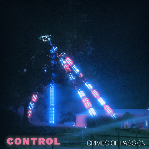 Crimes of Passion - Control
