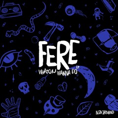 Fere - Good Enough
