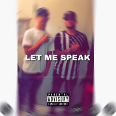 Let Me Speak (ft. 615Zay, Beasleyyy)
