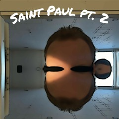 SAINTPAUL pt. 2