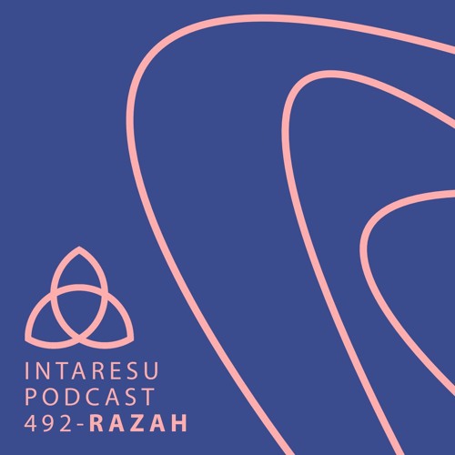 Intaresu Podcast 492 - Razah