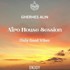 Gherhes Alin - Afro House Session (December 2023)