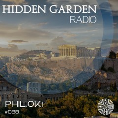 Hidden Garden Radio #088 by Phil.Ok!