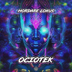 Ociotek - Hordare Lokus