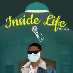 AFROBEATS QUARANTINE PRESSURE MIXTAPE (INSIDE LIFE)