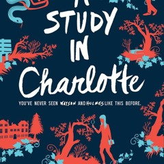 $ A Study in Charlotte BY Brittany Cavallaro ^Literary work#