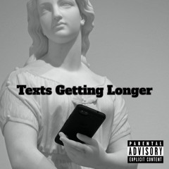 Texts Getting Longer