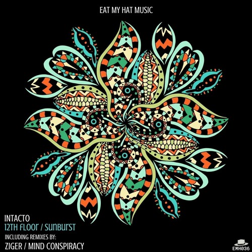 PREMIERE: Intacto - Sunburst [Eat My Hat Music]