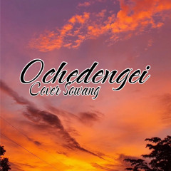 OCHEDENGEI ( COVER ) - SOWANG