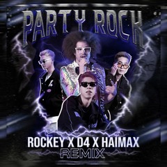 party rock - HaiMax x D4 x Rockey Remix BUY FOR FREEDOWNLOAD