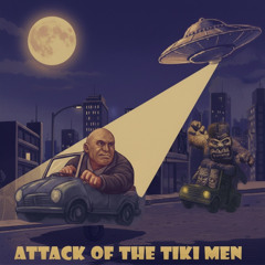 Attack of the Tiki Men by The Deadbeat Club