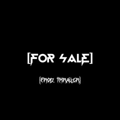 [FOR SALE] (prod. thrailer)