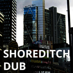 Shoreditch Dub