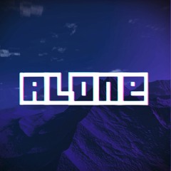 ALONE
