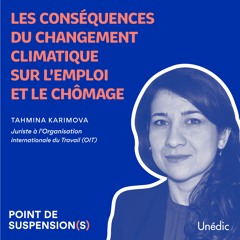#10 - Les conséquences du changement climatique sur l'emploi et le chômage
