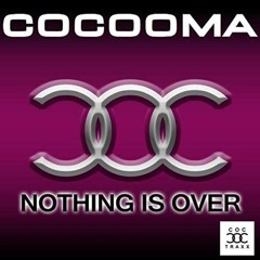 Cocooma Feat. D - Jean - D - Nothing Is Over