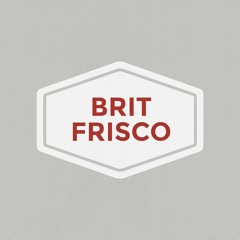 BRIT FRISCO Shine Like Gold
