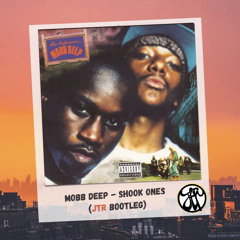 Mobb Deep - Shook Ones (JTR Bootleg) (Free Download)