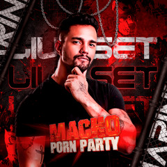 Live set Macho Party - Third Act