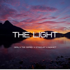Kavoi x Stardust x The Osprey x INDIR3CT - The Light