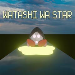 WATASHI WA STAR