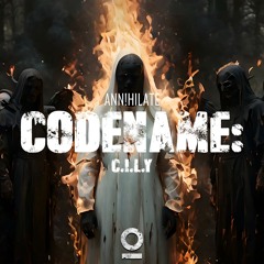 ANN!HILATE - CODENAME: C.I.L.Y [Outertone Release]